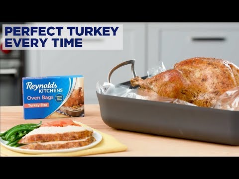 Perfect Turkey Every Time with Reynolds Kitchens® Turkey Oven Bags