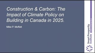 Webinar | Construction and Carbon: The Impact of Climate Policy on Building in Canada in 2025