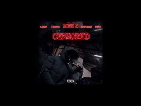 (Zone 2) Karma X Trizzac X Kwengface X Snoop - CENSORED (Uncensored)