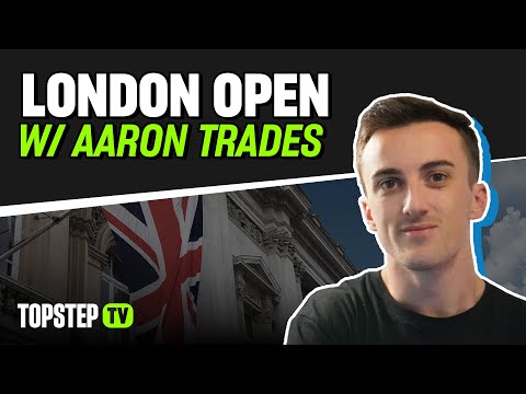 TopstepTV: London Open with Aaron Trades - Live Futures Day Trading (2/10/26)