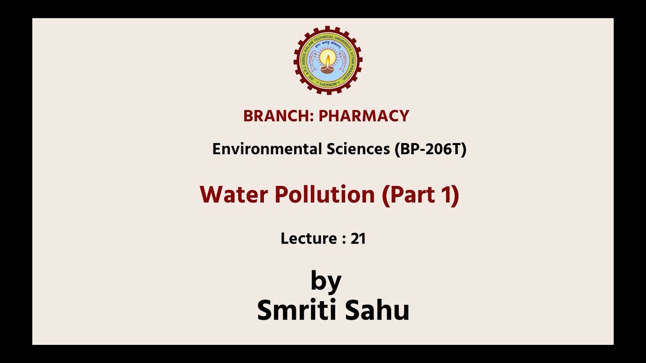 Environmental Sciences | Water Pollution Part-1| AKTU Digital Education