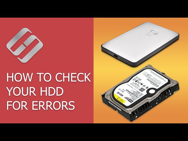 How to Check Your Hard Disk for Errors and Fix Them in Windows 10, 8, 7