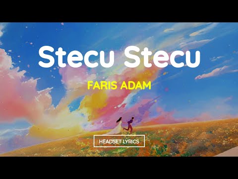 aduh abang bukan maksudku begitu (Lirik Lagu)| Stecu Stecu - Faris Adam (Viral Tiktok)