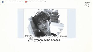 Vietsub + Lyrics | Samuel (사무엘) - Masquerade (가면놀이) (Feat.Maboos)
