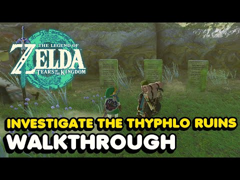 "Investigate The Thyphlo Ruins" Side Quest Walkthrough - Zelda Tears of The Kingdom
