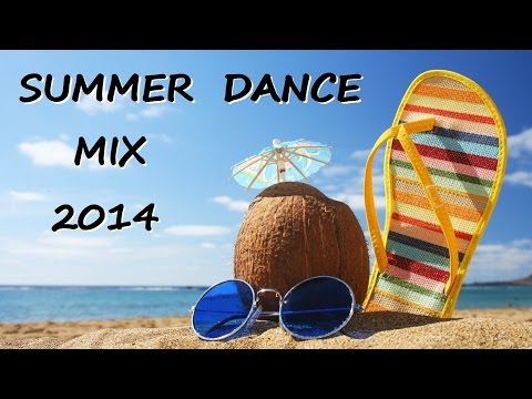 Summer Dance Mix 2014