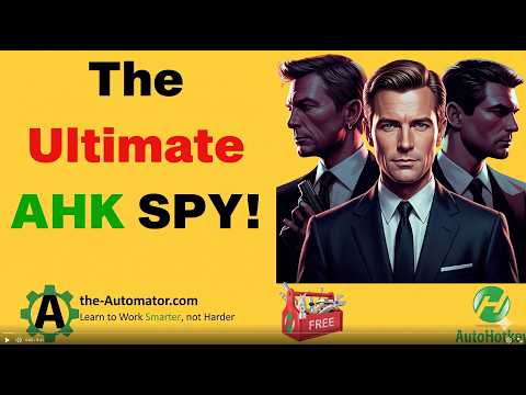 Unbelievable! 🌟 The Ultimate AHK Spy Tool of Your Wildest Dreams❗