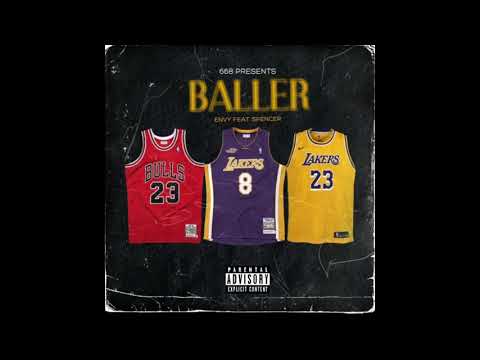 Envy x Spencer - Baller (Freestyle)