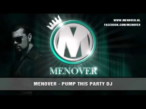 Menover - Pump This Party DJ