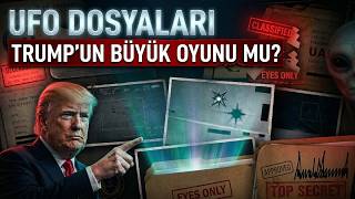 Ufo Dosyaları Neden Şimdi Açıldı? Trump Neyin Peşinde?