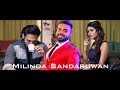 Saththai Raththarane Milinda Sandaruwan New Song සත්තයි රත්තරනේ