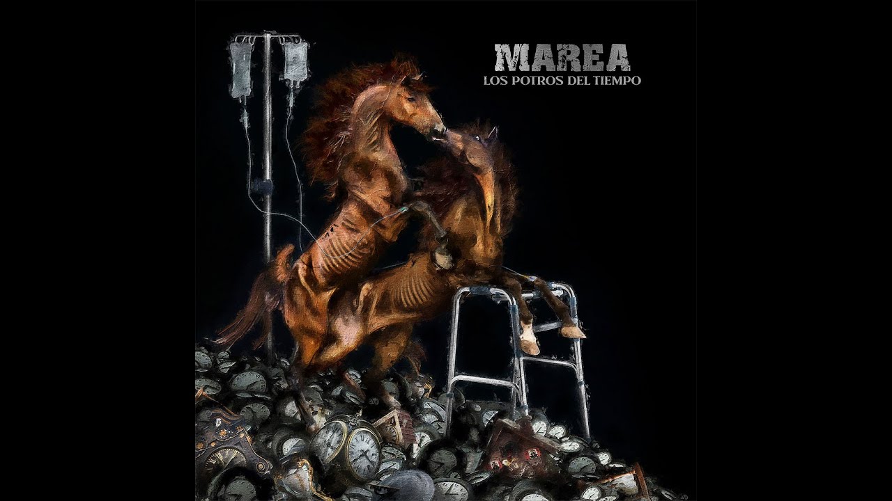 Marea - Los potros del tiempo - Buena muerte (con letra)