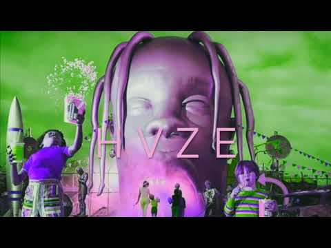 Travis Scott - Can't Say (HVZE Remix)