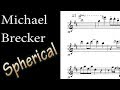 Michael Brecker - Spherical (Return of The Brecker Brothers 1992)