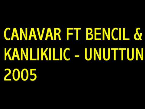 Unuttun - Canavar ft Bencil