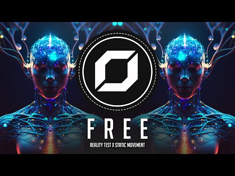 PSY-TRANCE ◉ Reality Test & Static Movement - Free