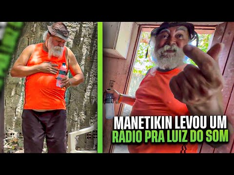 MANETIKIN LEVOU UM RÁDIO PRA ALEGRAR LUIZ DO SOM  |  LUIZ DO SOM 