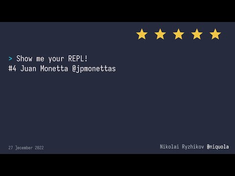 Show me your REPL #4: Juan Monetta @jpmonettas