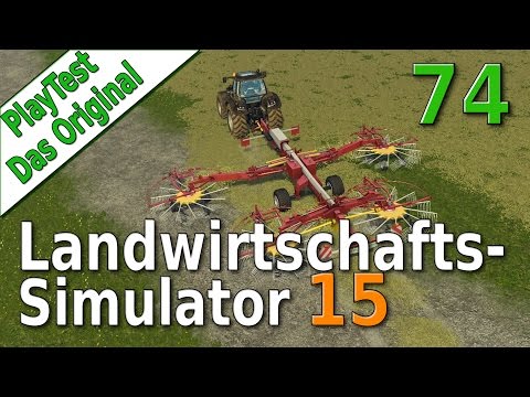 LS15 PlayTest #74 Zetten und Schwaden im Akkord Landwirtschafts Simulator 15 deutsch HD