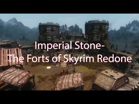 Skyrim Mods - Imperial Stone - The Forts of Skyrim Redone