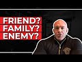 FEAR - ADVERSITY - SECURITY (Which of Them is Your FRIEND - FAMILY - and ENEMY?)