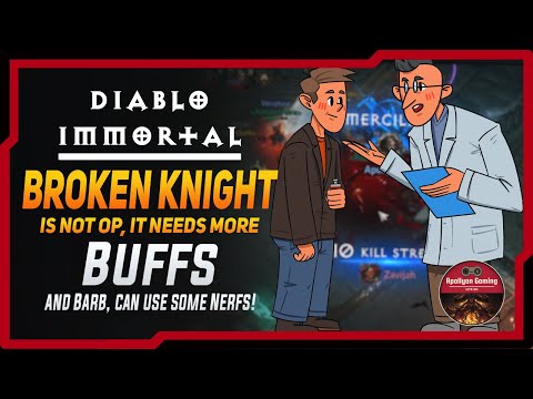 Blood Knight Is Not OP - It Can Use Some More Buffs - Barb Can use Nerfs - Diablo Immortal