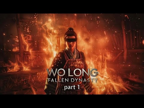 WO LONG FALLEN DYNASTY PS5 Walkthrough Gameplay Part 1 - INTRO   No Commentary