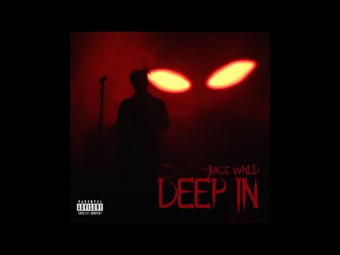 Juice WRLD - Deep In [Let My Demons In] (Unreleased)