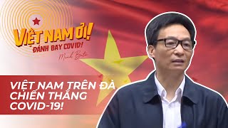 VIỆT NAM ƠI! ĐÁNH BAY COVID! (MINH BETA) - Việt Nam trên đà chiến thắng Covid-19!