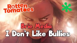 Brie Larson, The Bully Media, and the Crossed Line of Rotten Tomatoes