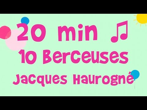 Jacques Haurogné - 10 berceuses