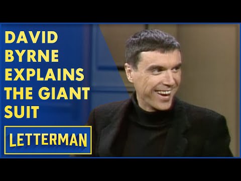 Talking Heads’ David Byrne Explains How He Came Up With The Giant Suit | Letterman