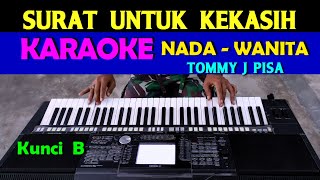 Download lagu Surat Untuk Kekasih - Karaoke Nada Wanita | Tommy J Pisa mp3 Download lagu Surat Untuk Kekasih - Karaoke Nada Wanita | Tommy J Pisa mp3