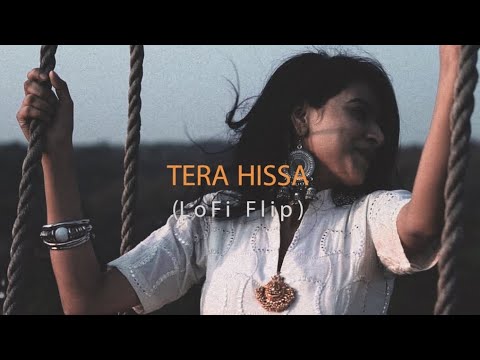 Tera Hissa (Hindi LoFi) by Deepak Kamboj ft. VIBIE