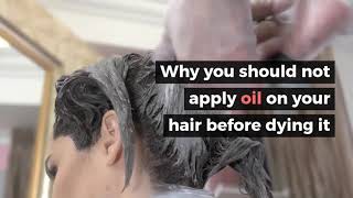Can You Apply Oil Before Applying Hair Dye?