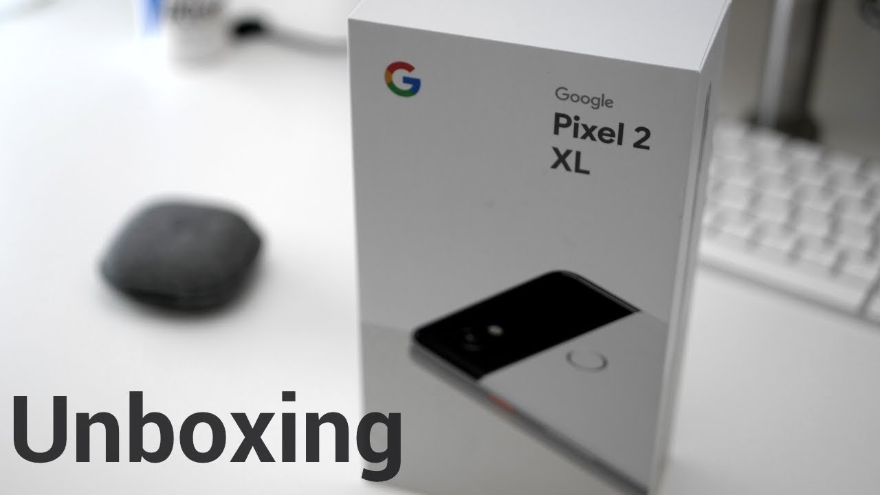 Pixel 2 XL - Unboxing, Setup, Transfer and First Look