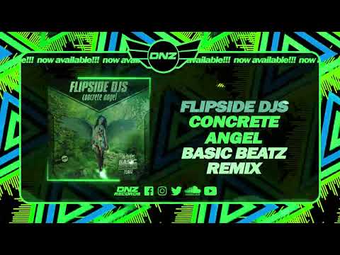 DNZF1394 // FLIPSIDE DJS - CONCRETE ANGEL BASIC BEATZ REMIX (Official Video DNZ Records)
