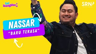 Download lagu NASSAR - BARU TERASA | LIVE SESSION mp3 Download lagu NASSAR - BARU TERASA | LIVE SESSION mp3