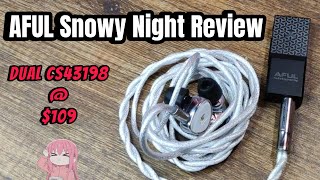 AFUL Snowy Night Review | The not so AFUL dong