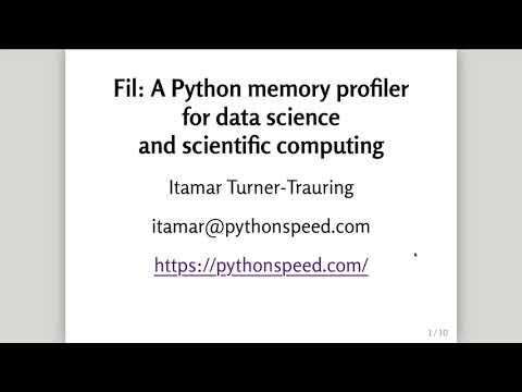 Itamar Turner-Trauring - Fil: A Python Memory Profiler - Pyninsula #27