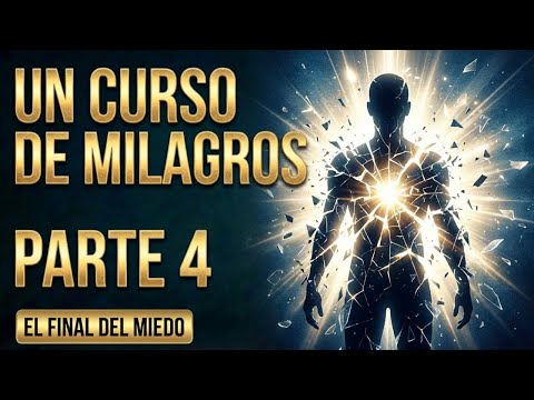 LA MUERTE DEL SUFRIMIENTO: El Nivel Final (UCDM Parte 4)