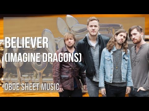 Oboe Sheet Music: How to play Believer by Imagine Dragons