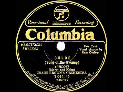 1928 Tracy-Brown’s Orchestra - Chloe (Song Of The Swamp) (Sam Coslow, vocal)