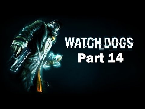 Watchdogs Walkthrough Part 14 PS4 Gameplay HD