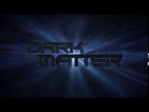 Video trailer för Dark Matter Season 1 Intro