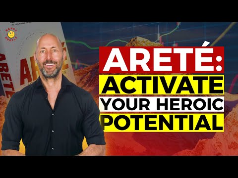 ARETÉ: Activate Your Heroic Potential : Brian Johnson