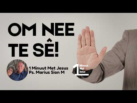 om nee te sê! 10:00 Diens | 1 Minuut Met Jesus | Ps. Marius Sion M
