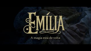Trailer Emilia - A magia está de volta
