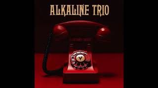 Alkaline trio -  Goodbye Fire Island