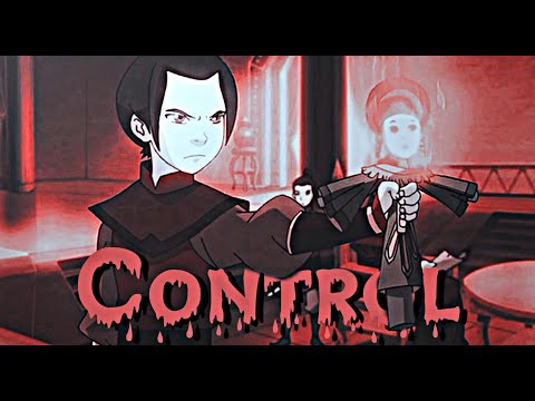 [AVATAR] Azula // Control